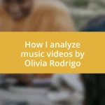 How I analyze music videos by Olivia Rodrigo