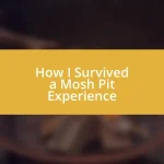 How I Survived a Mosh Pit Experience