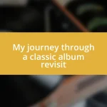 My journey through a classic album revisit