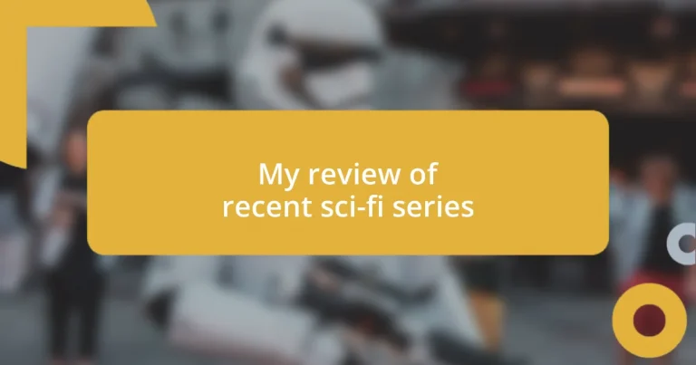 My review of recent sci-fi series