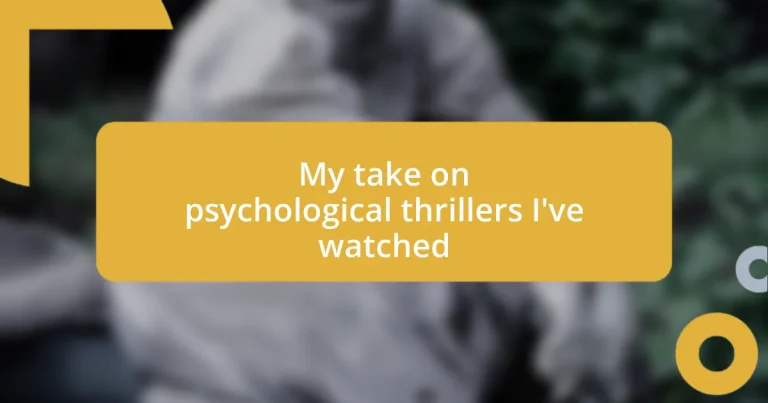 My take on psychological thrillers I’ve watched