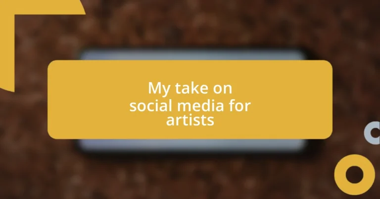 My take on social media for artists