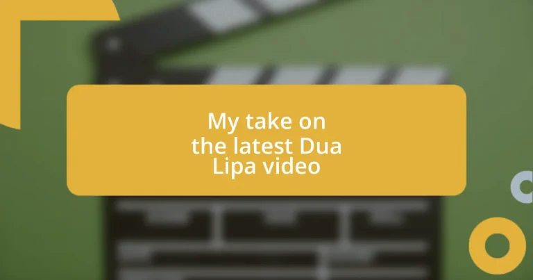 My take on the latest Dua Lipa video