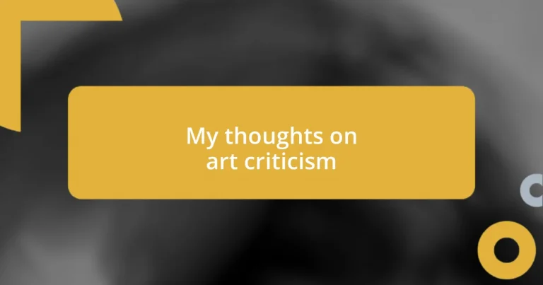 My thoughts on art criticism