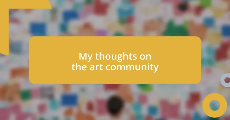 My thoughts on the art community