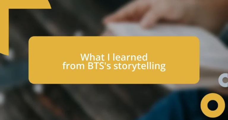 What I learned from BTS’s storytelling