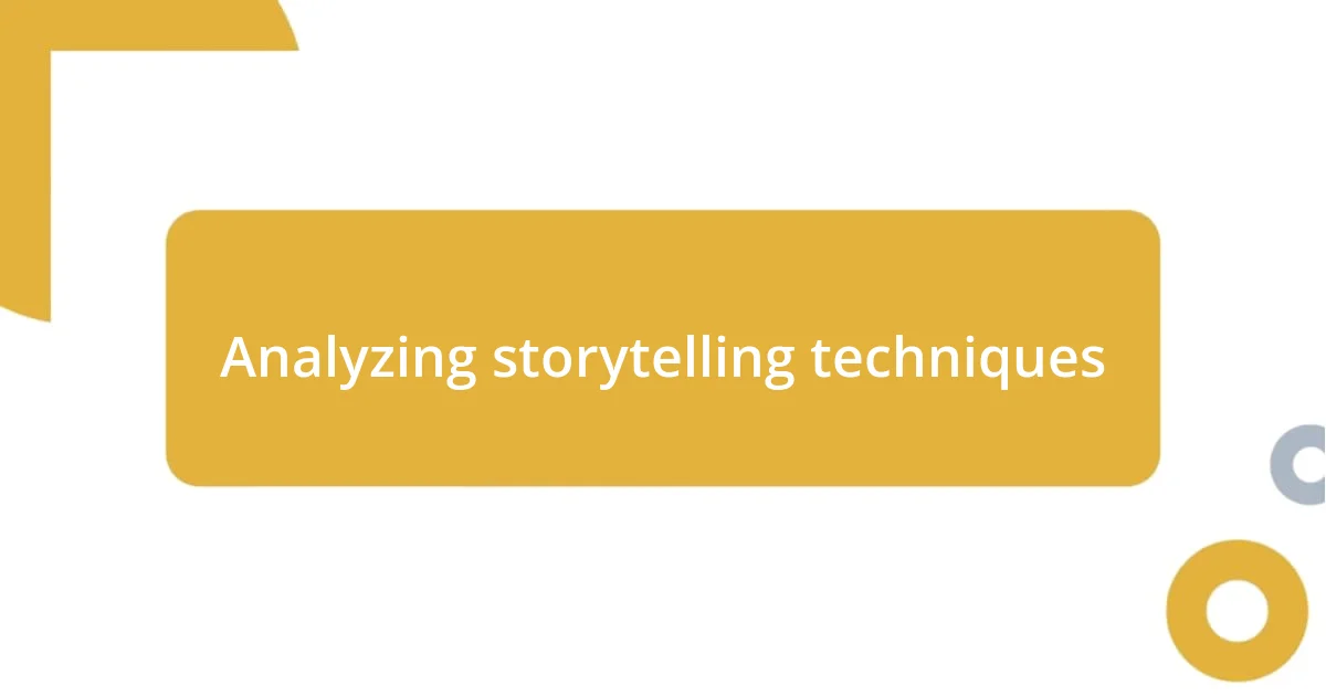 Analyzing storytelling techniques